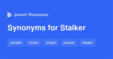 STALKER in Thesaurus: 100+ Synonyms & Antonyms for STALKER.
